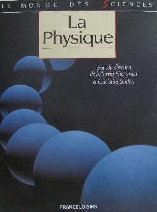Livre La physique - Martin Sherwood (Livre d'occasion) - ISBN 2724246918