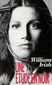 Une étude en noir - William Irish