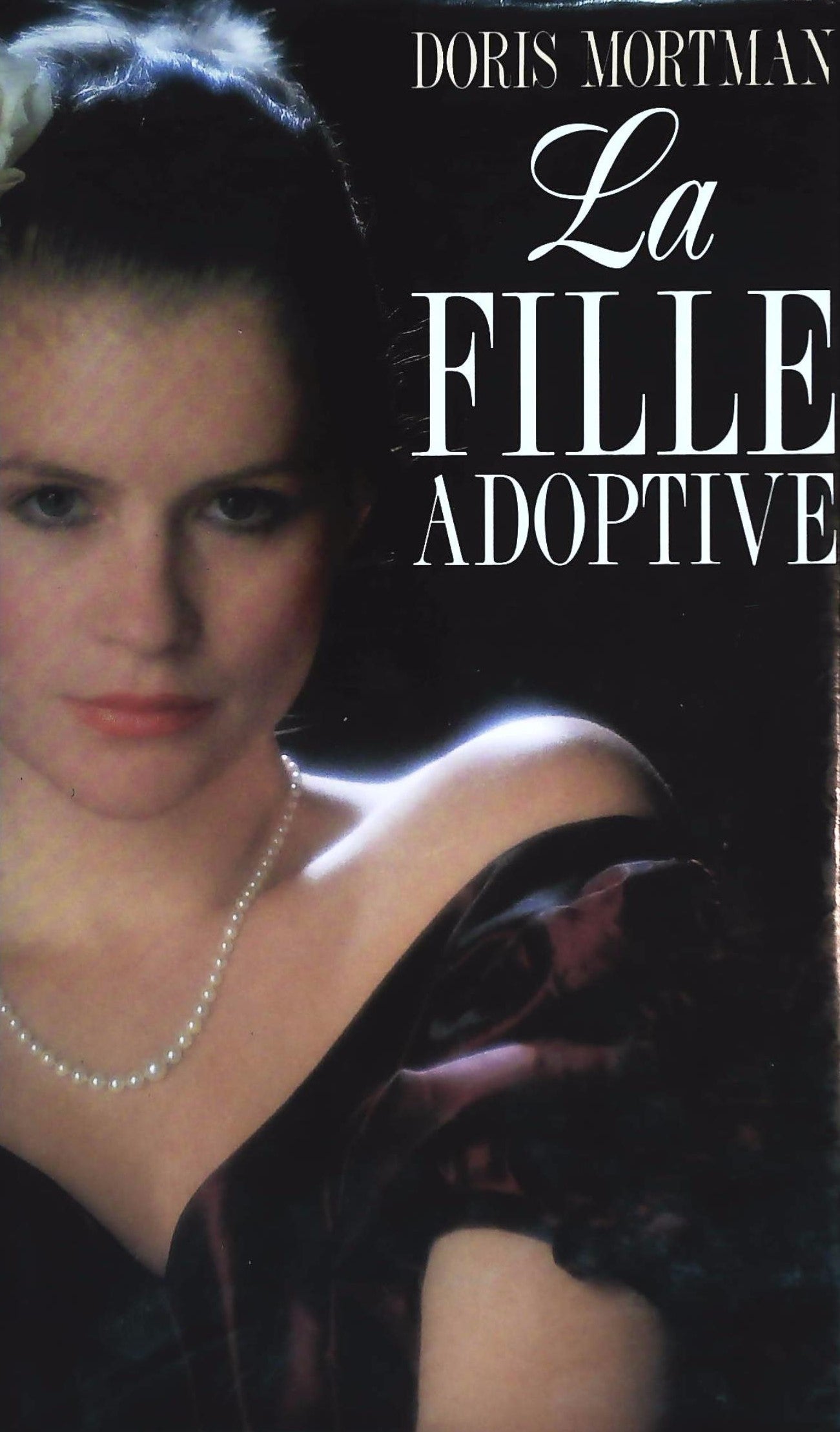 Livre La fille adoptive (Doris Mortman) (Livre d'occasion) - ISBN 2724249135