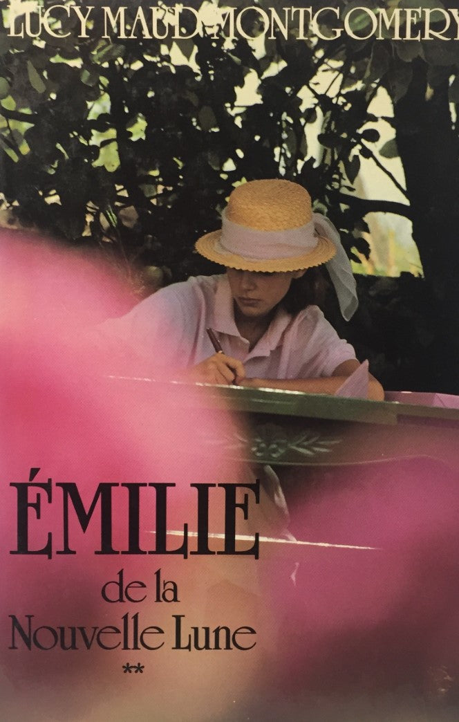 Émilie de la nouvelle lune # 1 & 2 (Lucy Maud Montgomery)