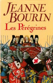 Livre Les Pérégrines - Jeanne Bourin (Livre d'occasion) - ISBN 2724250729