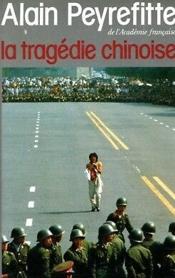 Livre La tragédie chinoise - Alain Peyrefitte (Livre d'occasion) - ISBN 2724262174