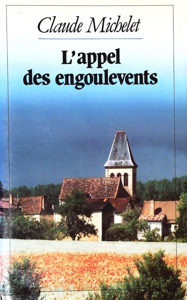 Livre L'appel des engoulevents - Claude Michelet (Livre d'occasion) - ISBN 2724263421