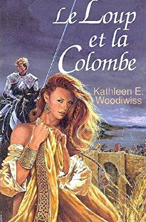 Livre Le loup et la colombe - Kathleen E.Woodiwiss (Livre d'occasion) - ISBN 2724265920