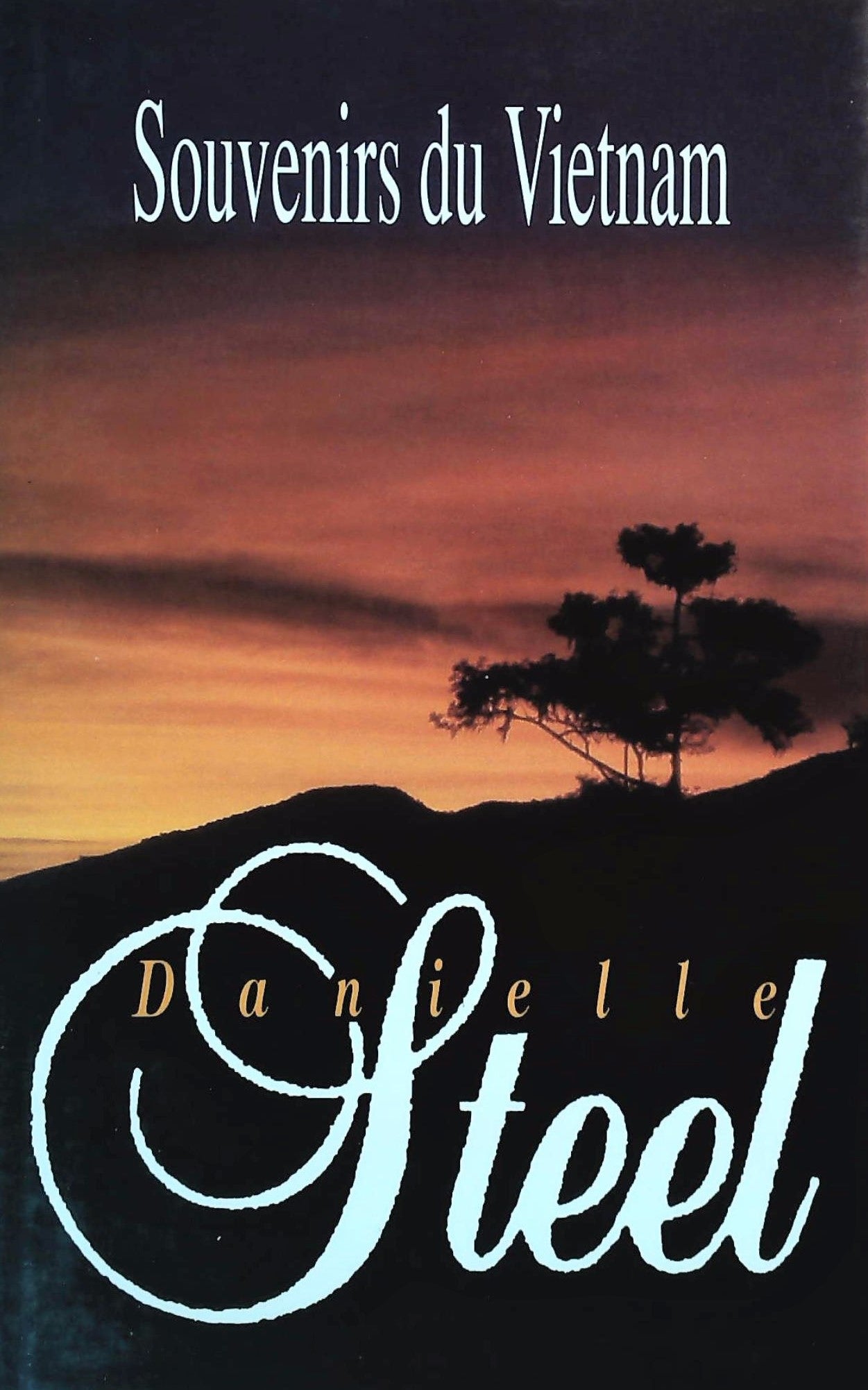 Livre ISBN 2724269047 Souvenirs du Vietnam (Danielle Steel)