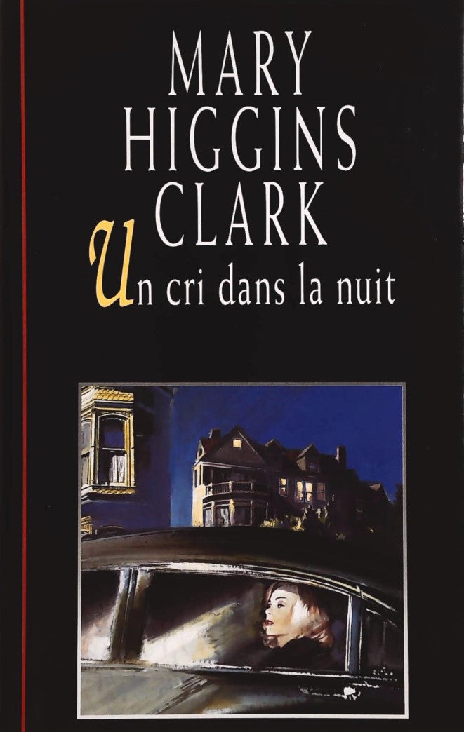 Livre Un cri dans la nuit (Mary Higgins Clark) (Livre d'occasion) - ISBN 2724273400