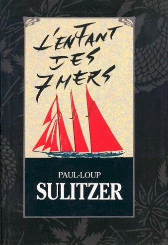 Livre L'enfant des 7 mers - Paul-Loup Sulitzer (Livre d'occasion) - ISBN 2724275500