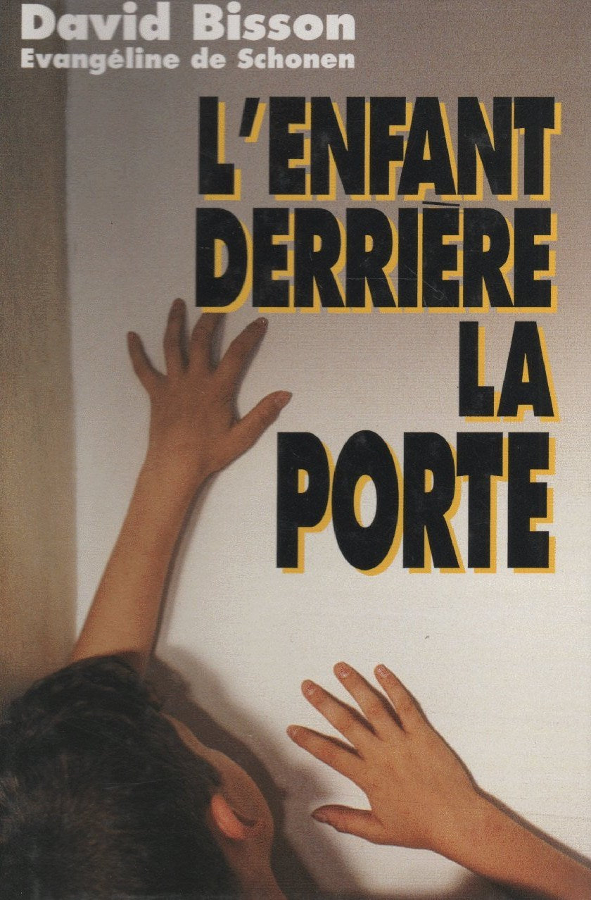 Livre L'enfant derrière la porte - David Bisson (Livre d'occasion) - ISBN 2724275802