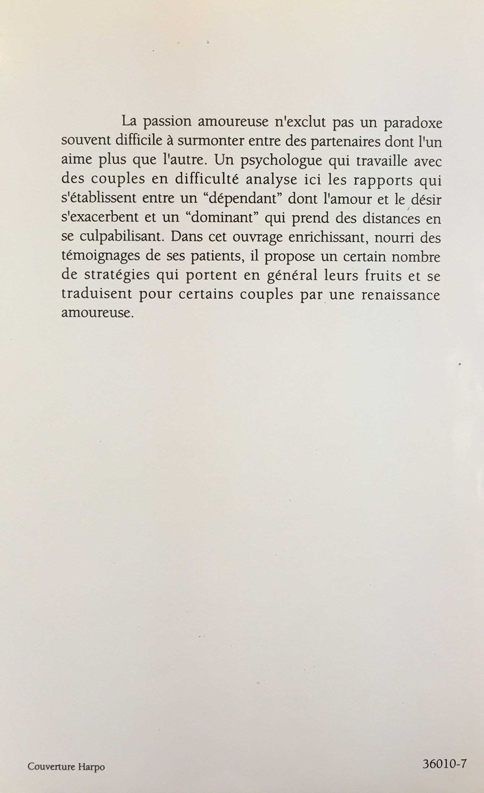 Livre Aimer et être aimé : Le paradoxe de la passion - Dean Delis (Livre d'occasion) - ISBN 27242...