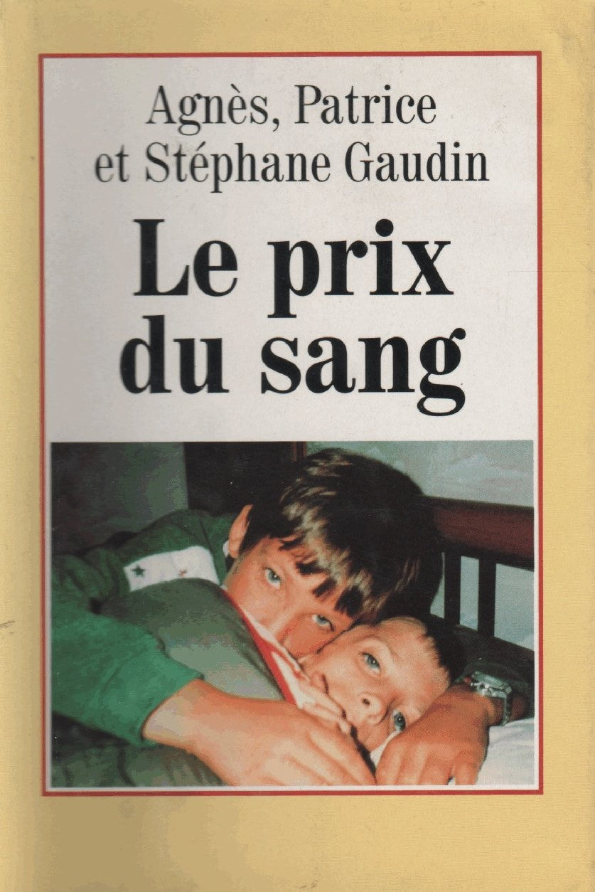 Livre Le prix du sang - Agnès Gaudin (Livre d'occasion) - ISBN 2724276795