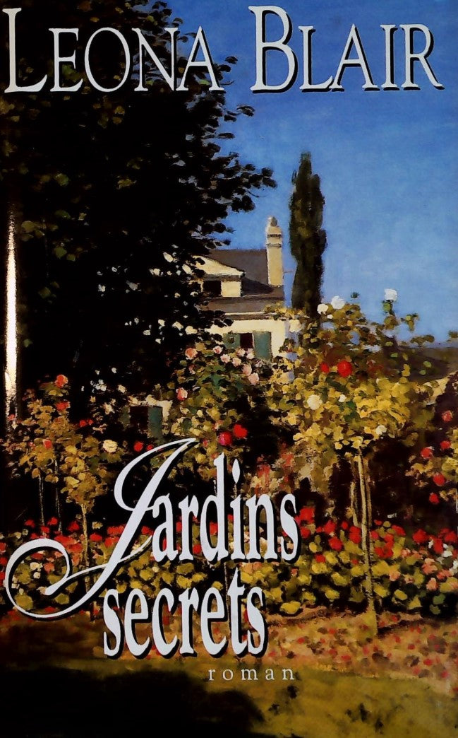 Livre Jardins secrets - Leona Blair (Livre d'occasion) - ISBN 2724279999
