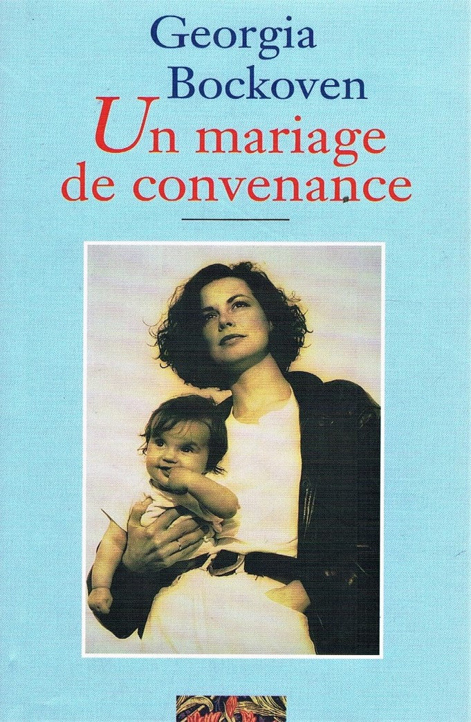 Livre Un mariage de convenance - Georgia Bockoven (Livre d'occasion) - ISBN 2724280121