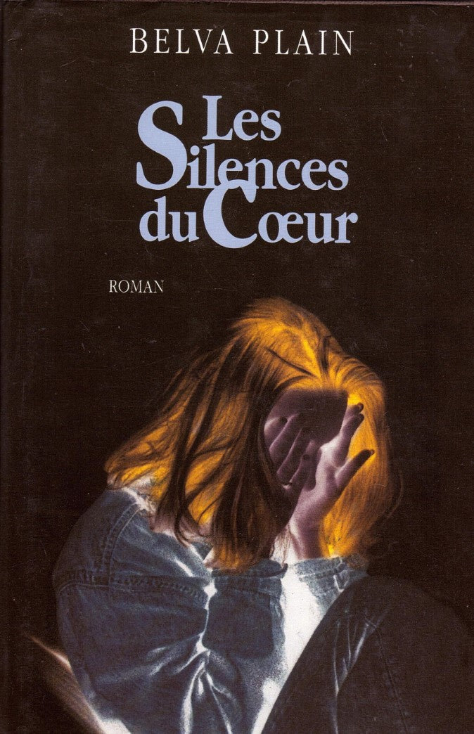 Livre Les silences du coeur - Belva Plain (Livre d'occasion) - ISBN 2724281705