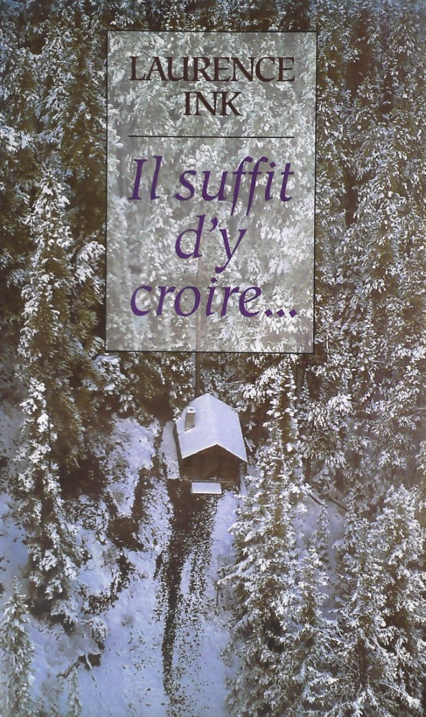 Livre Il suffit d'y croire… - Laurence Ink (Livre neuf) - ISBN 2724281802