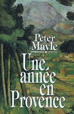 Livre Une année en Provence - Peter Mayle (Livre d'occasion) - ISBN 2724283163