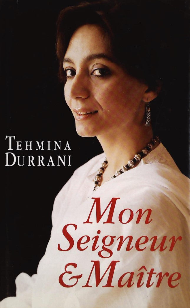 Livre Mon seigneur & maître - Tehmina Durrani (Livre d'occasion) - ISBN 2724283732