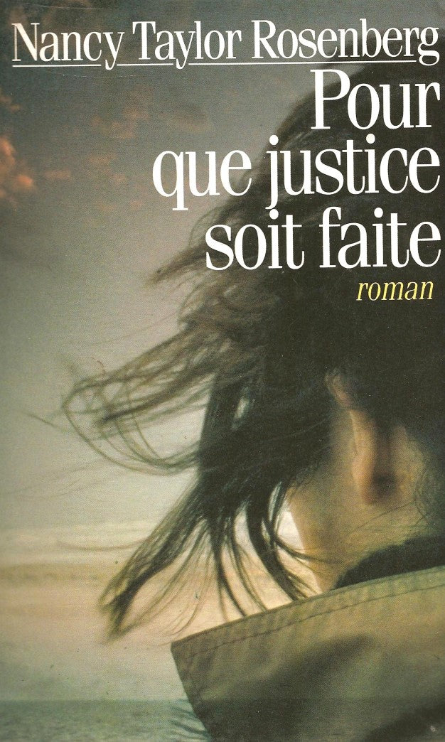 Pour que justice soit faite - Nancy Taylor Rosenberg