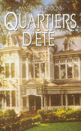 Livre Quartiers d'été - Anne Rivers Siddons (Livre d'occasion) - ISBN 2724289285