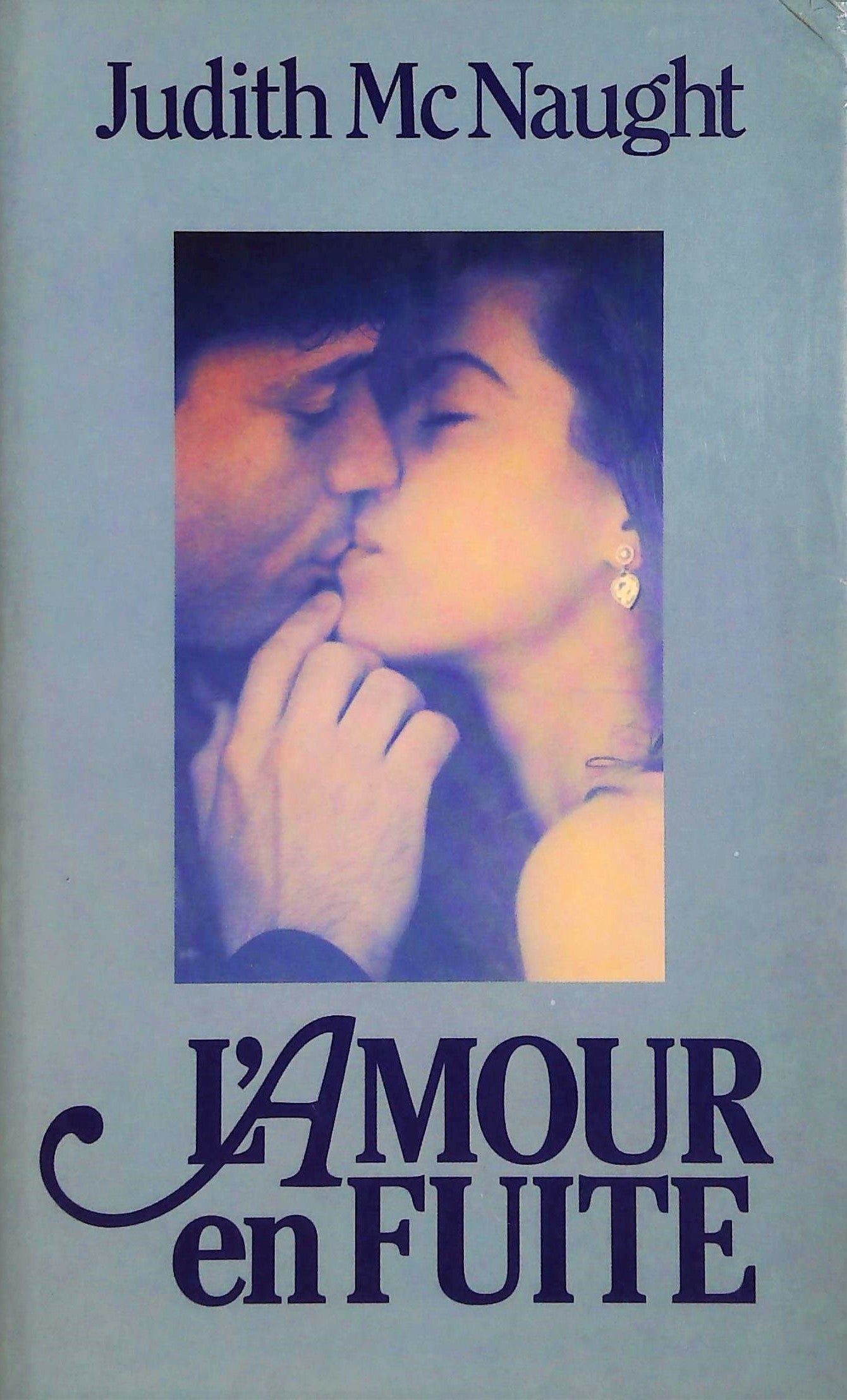Livre L'amour en fuite - Judith McNaught (Livre d'occasion) - ISBN 2724290828