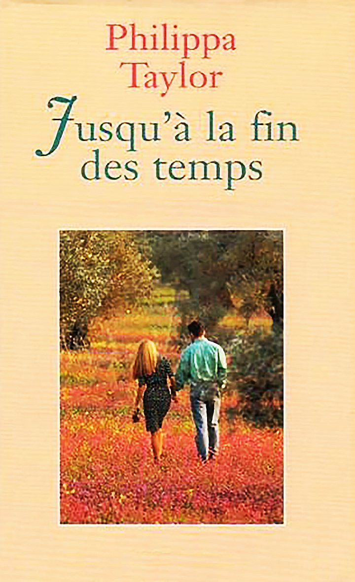 Livre Jusqu'à la fin des temps - Philippa Taylor (Livre d'occasion) - ISBN 272429100X