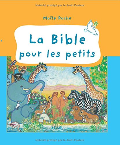 Livre La Bible pour les petits - Maïte Roche (Livre d'occasion) - ISBN 2728910561