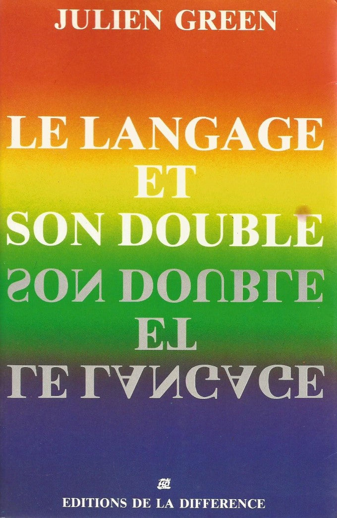 Livre Le language et son double - Julien Green (Livre neuf) - ISBN 2729101853