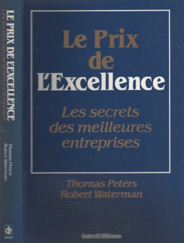 Livre Le prix de l'excellence : Les secrets les meilleures entreprises - Tom Peters (Livre d'occa...