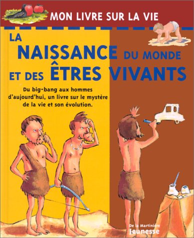 Livre La naissance du monde et des êtres vivants (Livre d'occasion) - ISBN 2732424560