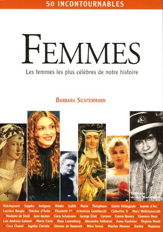Livre Femmes : Les femmes les plus célèbres de notre histoire - Barbara Sichtermann (Livre d'occa...