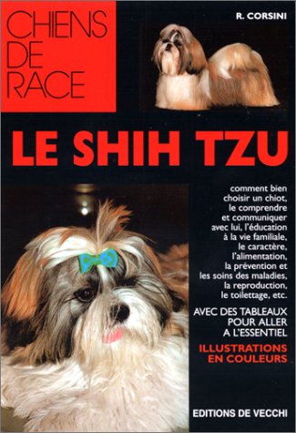 Livre Chiens de race : Le Shih Tzu - R. Corsini (Livre d'occasion) - ISBN 2732821667