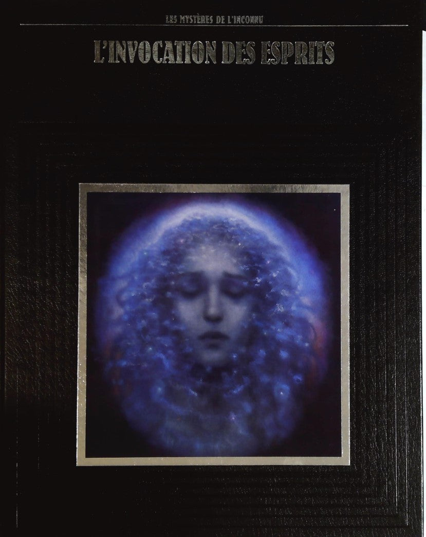 Livre Les mystères de l'inconnu : L'invocation des esprits (Livre d'occasion) - ISBN 2734404974