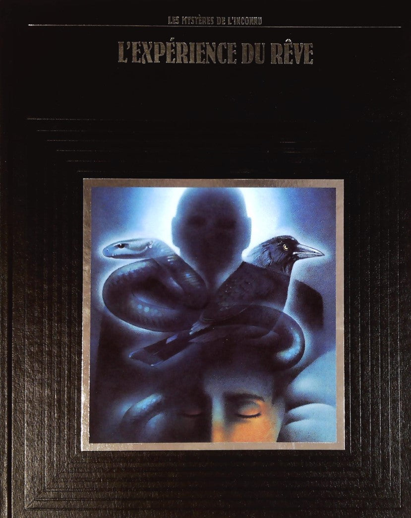 Livre Les mystères de l'inconnu : L'expérience du rêve (Livre d'occasion) - ISBN 2734405466