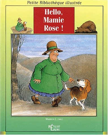 Livre Hello, Mamie Rose ! - Warren Ludwig (Livre neuf) - ISBN 2736660625