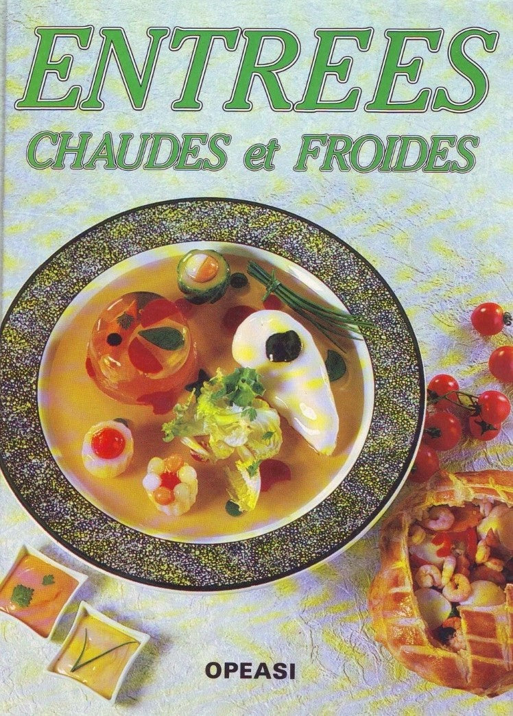Livre Entrées chaude et froides - Collectif (Livre d'occasion) - ISBN 273722392X