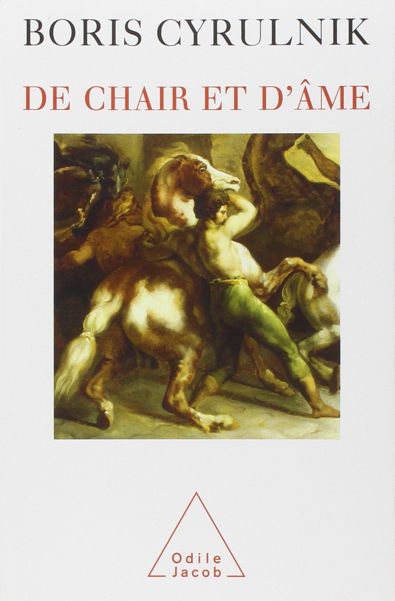 Livre De chair et d'âme - Boris Cyrulnik (Livre d'occasion) - ISBN 2738118410