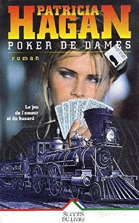 Livre Poker de dames - Patricia Hagan (Livre d'occasion) - ISBN 2738212042