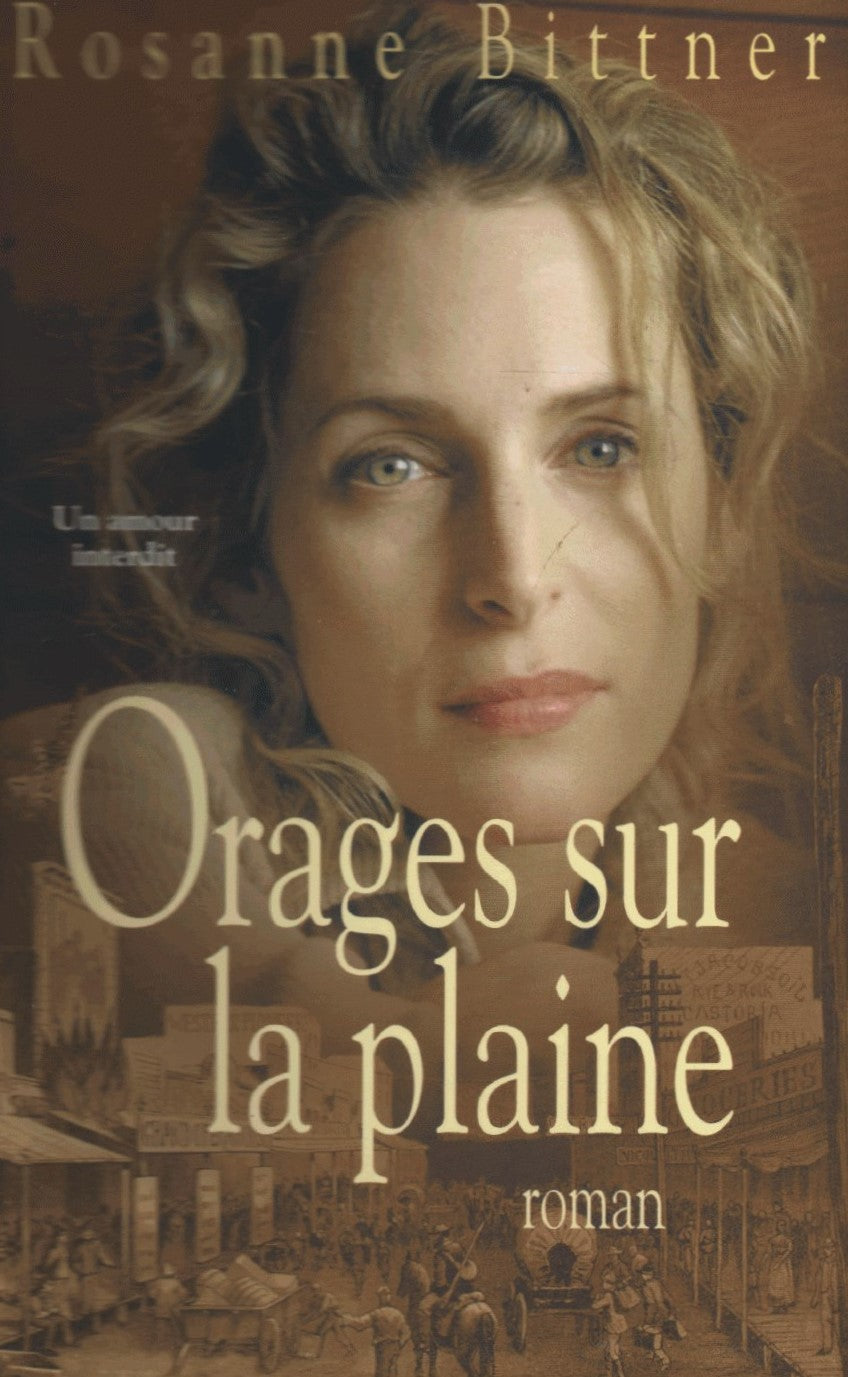 Livre Orage sur la plaine - Rosanne Bittner (Livre d'occasion) - ISBN 2738216234