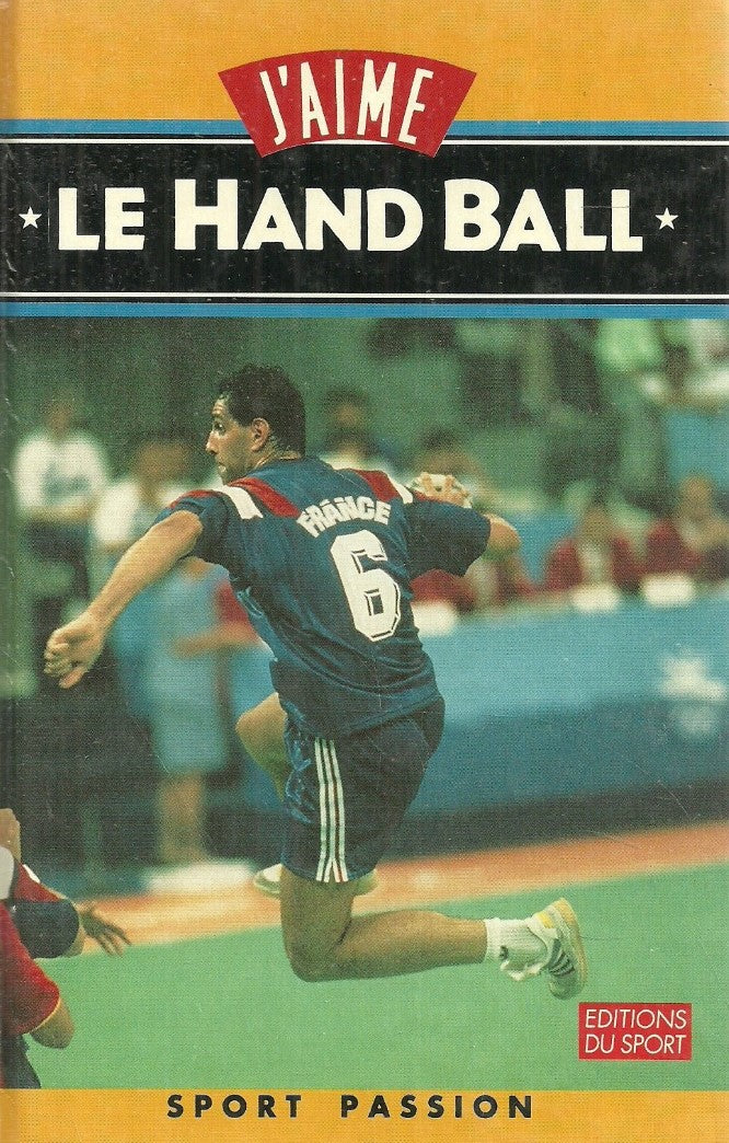 Livre J'aime le Hand Ball (Livre d'occasion) - ISBN 2740402597