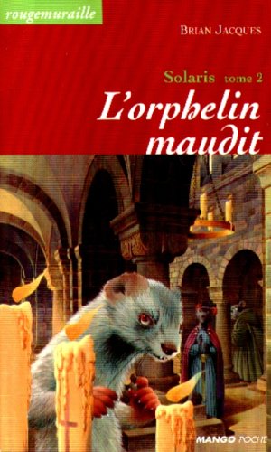 Livre Solaris #2 : L'orphelin maudit - Brian Jacques (Livre d'occasion) - ISBN 2740409052