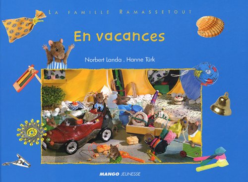 Livre La famille Ramassitout : En vacances (Norbert Landa, Hanne Turk) (Livre neuf) - ISBN...