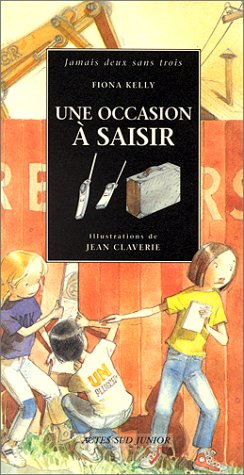 Livre Une occasion à saisir - Fiona Kelly (Livre d'occasion) - ISBN 2742711341