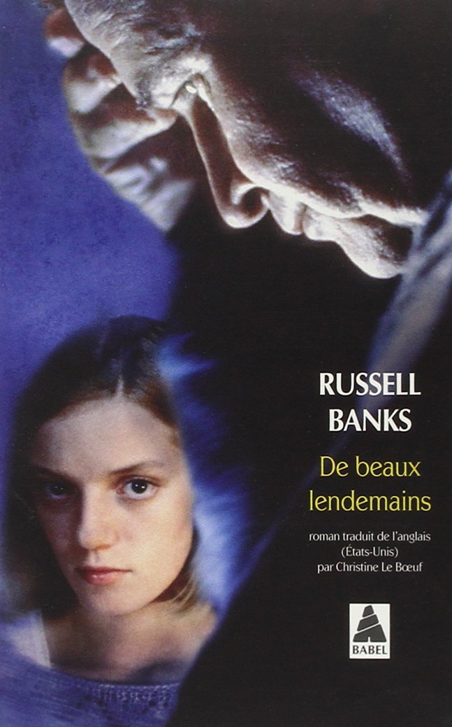 Livre ISBN 2742714448 De beaux lendemains (Russell Banks)