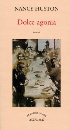 Livre Dolce agonia - Nancy Huston (Livre d'occasion) - ISBN 2742731679