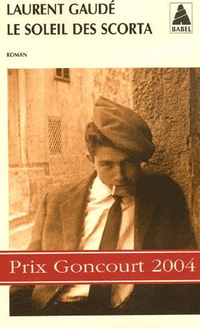 Livre Le soleil des Scorta - Laurent Gaudé (Livre d'occasion) - ISBN 2742760180