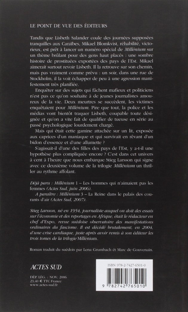 Livre Millénium # 2 : La fille qui rêvait d'un bidon d'essence et d'une alumette (Stieg Larsson)...