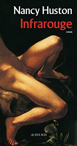 Livre Infrarouge - Nancy Huston (Livre d'occasion) - ISBN 2742791078