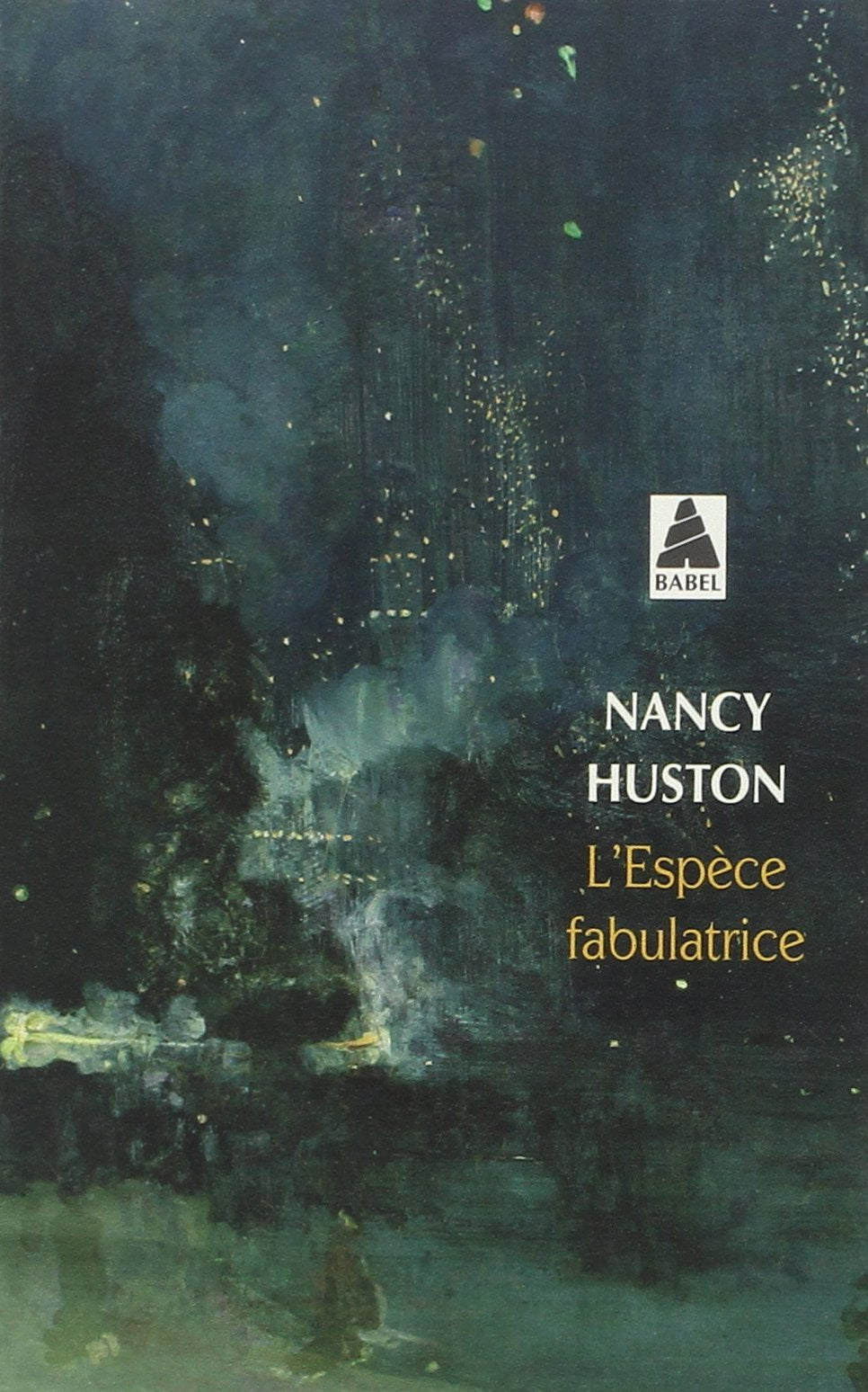 Livre ISBN 2742791094 L'espèce fabulatrice (Nancy Huston)