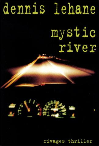 Livre Mystic River - Dennis Lehane (Livre d'occasion) - ISBN 2743609621