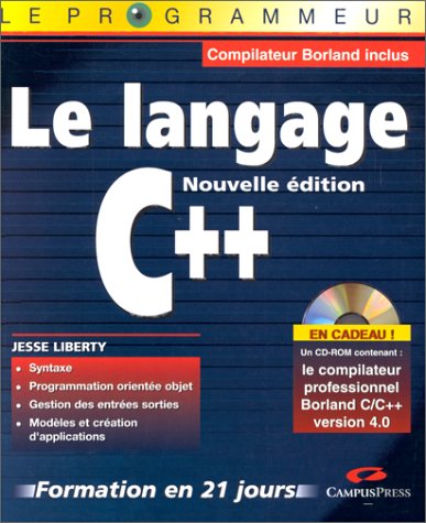 Livre C++ en 21 jours - Jesse Liberty (Livre d'occasion) - ISBN 274400443X