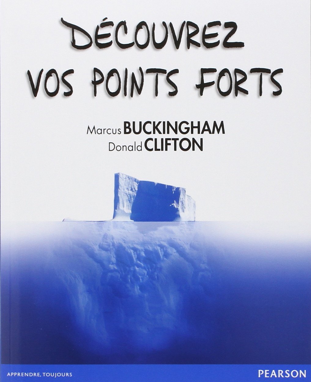 Livre Découvrez vos points forts - Marcus Buckingham (Livre d'occasion) - ISBN 2744063215